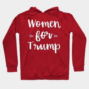 Women for Trump Proud Female Support the President Hoodie